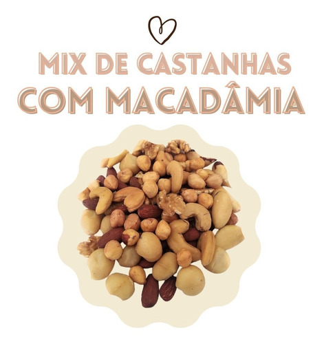 Mix De Castanhas Macadâmia/avelã/caju/pará/amêndoa/nozes 1kg