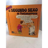 El Segundo Sexo De Fontanarrosa - Humor Gráfico - Comics -