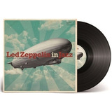 Varios Artistas Lideraron A Zeppelin En Jazz/various Lp