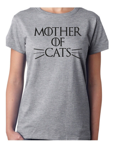 Playera Camiseta Got Mother Of Cats Madre Gatos Got Algodon