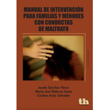Manual De Intervención Para Familias Y Menores Maltratados
