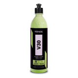Vonixx V30 500ml  - Pulidor Lustre - |yoamomiauto®|