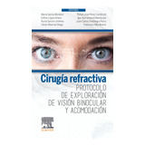 Cirugia Refractiva Protocolo De Exploracion De Vision Binocu