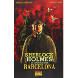 Sherlock Holmes I La Conspiració De Barcelona