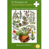 El Botiquín De Farmacopea Casera - Las Plantas Medicinales..