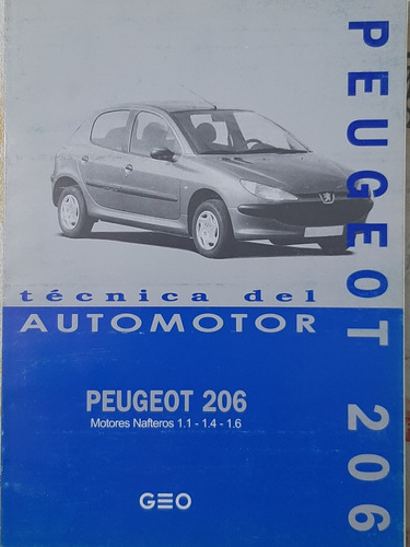 Manual De Peugeot 206 Nafteros 1,1 - 1,4 - 1,6