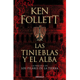 Tinieblas Y El Alba, Las (db) - Follett, Ken