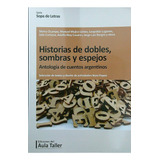 Historias De Dobles, Sombras Y Espejos - Sopa De Letras, De Vv. Aa.. Editorial Aula Taller, Tapa Blanda En Español