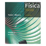 1a. Fisica Para La Ciencia Y La Tecnologia - Tipler - #d