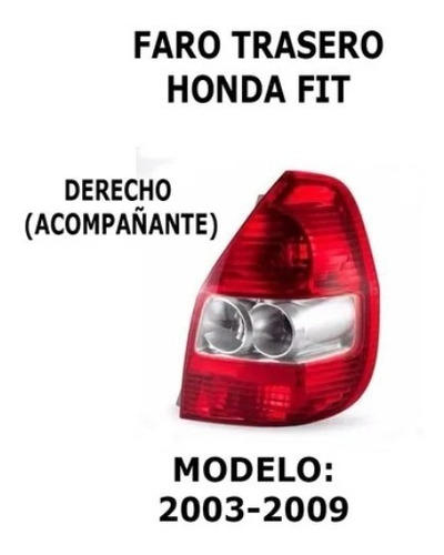 Faro Trasero Honda Fit 2003 2004 2005 2006 2007 2008 2009