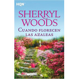 Cuando Florecen Las Azaleas - Cuando