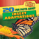 20 Fun Facts About Insect Adaptations (fun Fact File Animal 