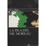 La Isla Dr. Moreau, De Wells, H. G.. Editorial Terramar, Tapa Blanda En Español