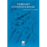 Derecho Constitucional, De Calzada Padrón, Feliciano. Editorial Porrúa, Tapa Blanda, Edición 3ra Edic. 2a Reimp. En Español, 2023