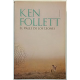 El Valle De Los Leones Ken Follett Sudamericana Novela Libro