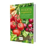 Huerta Organica - Maria Gabriela Escriva