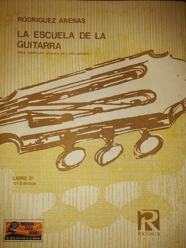 La Escuela De La Guitarra Libro 3 Rodriguez Arenas B A 9556