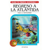 Regreso A La Atlantida - Grande-montgomery, Raymond A.-grupo