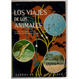 Los Viaje De Los Animales - Del Saber 