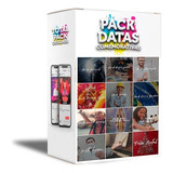 Pack Artes De Todas As Datas Comemorativas - Novo