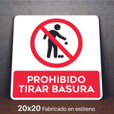 Señalamiento Prohibido Tirar Basura Letrero 20x20