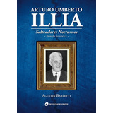 Arturo Umberto Illia - Agustin Barletti