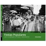 Livro Festas Populares: Uma Celebração De Sons E Movimentos - Editora Folha De S. Paulo [2012]