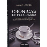 Crónicas De Posguerra Daniel Otero (oc)