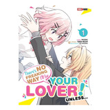 Manga Panini There's No Freaking Way I'll Be Your Lover! #1