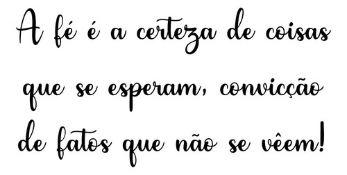 Quadro Frase  A Fé É A Certeza De Coisas...  Mdf Preto