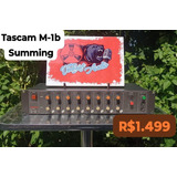 Mixer Tascam M-1b Summing