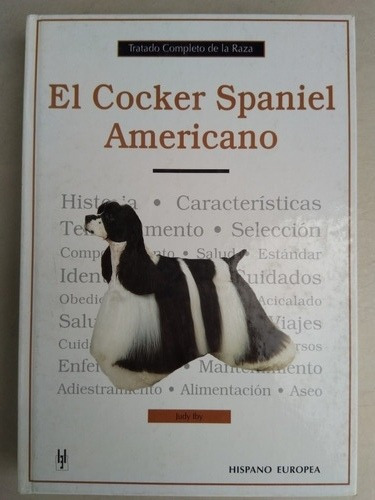 Enciclopedia Ilustrada Del Cocker Spaniel Americano Manual