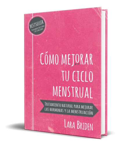 Libro Cómo Mejorar Tu Ciclo Menstrual [ Tratamiento Natural]