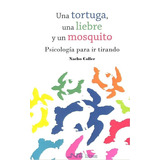 Una Tortuga Una Liebre Y Un Mosquito