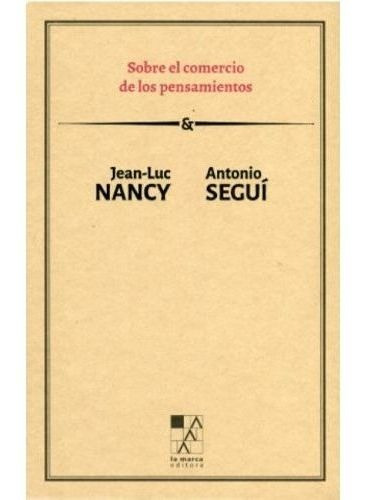 Sobre El Comercio De Los Pensamientos - Nancy, Segui