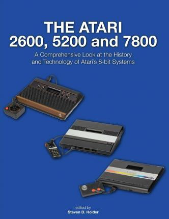 Libro The Atari 2600, 5200 And 7800 - Steven D Holder