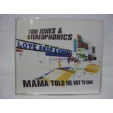 Cd Single Tom Jones & Stereophonics- Mama Told Me Not To Com