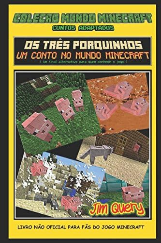 Libro: Os Três Porquinhos: Uma Aventura No Mundo Minecraft