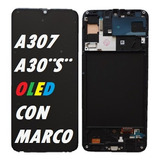 Modulo Para Samsung A30¨s¨ A307 Oled Con Marco