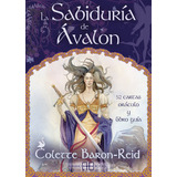 La Sabiduria De Avalon, De Baron-reid, Colette. Editorial Arkano Books, Tapa Blanda En Español