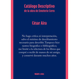 Catálogo Descriptivo De La Obra De Emeterio Cerro, De César Aira., Vol. Unico. Editorial Blatt & Rios, Tapa Blanda En Español