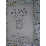 Good Furniture Magazine Of Furnishing & Decoration Oct 1921