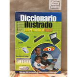 Diccionario Ilustrado -  Informática Fácil -  Periódico Hoy