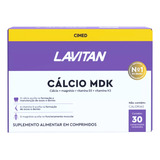 Suplemento Alimentar Em Comprimido Cálcio Mdk Com 30 Comprimidos Revestidos Sem Sabor Lavitan