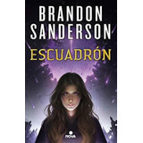 Escuadron - Brandon Sanderson