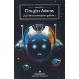 Libro Guía Del Autoestopista Galáctivo - Douglas Adams