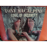 Lp Tony Macalpine - Edge Of Insanity Imp Megadeth Metallica