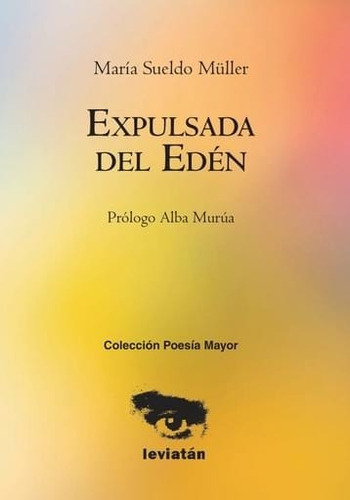 Expulsada Del Edén - Sueldo Müller, María