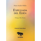 Expulsada Del Edén - Sueldo Müller, María