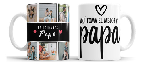 Taza De Ceramica Dia Del Padre Personalizada Con Tus Fotos